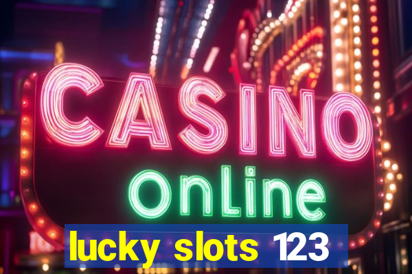 lucky slots 123